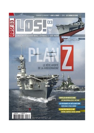 LOS! n°3 - Plan Z, le rêve avorté de la Kriegsmarine