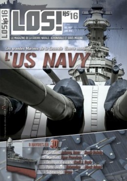 LOS! Hors-série n°16 - L'US Navy - Les grandes marines de la seconde guerre mondiale