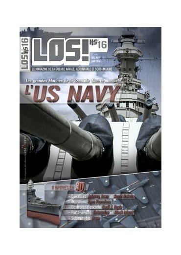LOS! Hors-série n°16 - L'US Navy - Les grandes marines de la seconde guerre mondiale