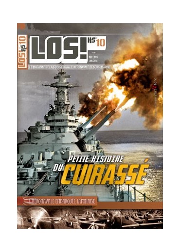 LOS! Hors-série n°10 - Petite histoire du Cuirassé & L'aéronavale embarquée japonaise