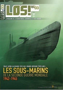 LOS! Hors-série n°3 - Les sous-marins de la seconde guerre mondiale / 1942-45